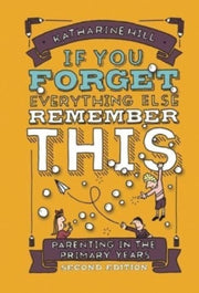 If You Forget Everything Else Remember