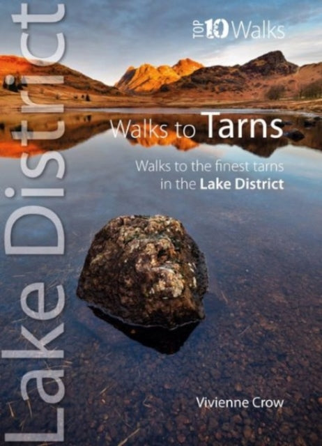 Top Walks To Tarns In The Lakes District
