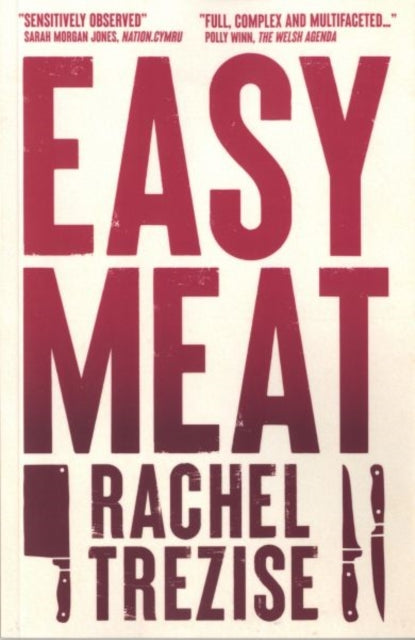 Easy Meat By Trezise, Rachel
