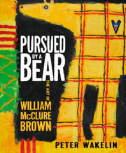 Pursued By A Bear By Wakelin, Peter