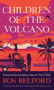 Children Of The Volcano By Belford, Ros