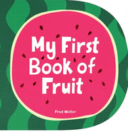 First Book Of Fruit By Wolter, Fred
