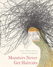 Monsters Never Get Haircuts