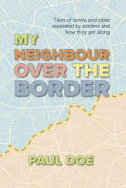 My Neighbour Over The Border
