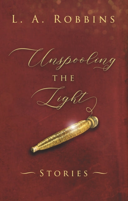 Unspooling The Light