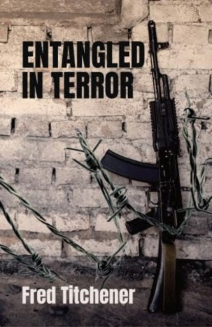 Entangled In Terror