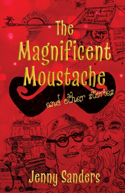 Magnificent Moustache & Other Stories