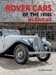 Rover Cars Of The 1930s In Detail By Taylor, James