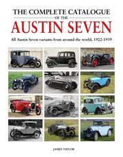 Complete Catalogue Of The Austin Seven T By Taylor, James