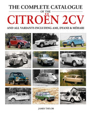 Complete Catalogue Of The Citroen 2cv & By Taylor, James