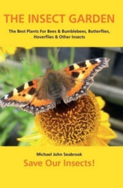 The Insect Garden: The Best Plants For B