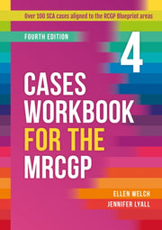 Cases Workbook For The Mrcgp Fourth Edit
