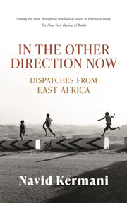 In The Other Direction Now By Kermani, Navid