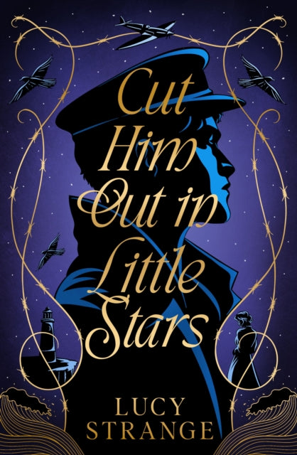 Cut Him Out In Little Stars By Strange, Lucy