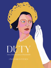 Duty A Love Letter To Queen Elizabeth