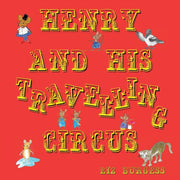 Henry And His Travelling Circus
