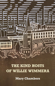 Kind Hosts Of Willie Wimmera By Chambers, Mary