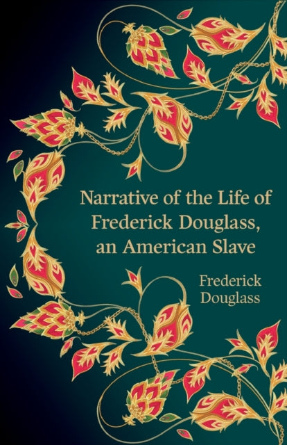 Narrative/the Life Of Frederick Douglass
