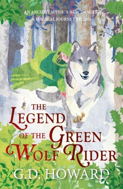 Legend Of The Green Wolf Rider