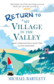 Return To My Village In The Valley