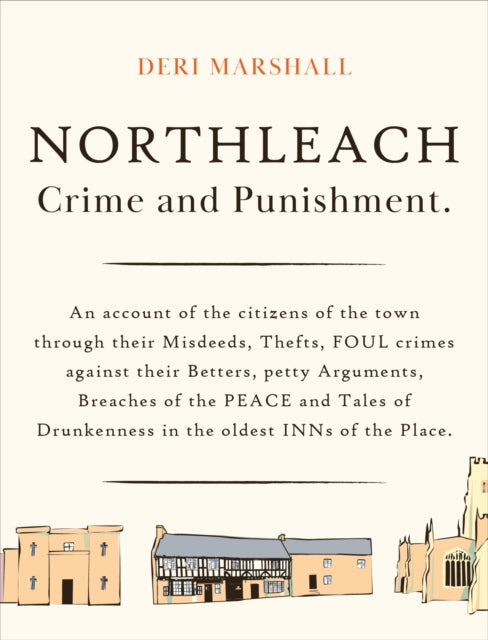 Northleach Crime & Punishment