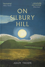 On Silbury Hill By Thorpe, Adam