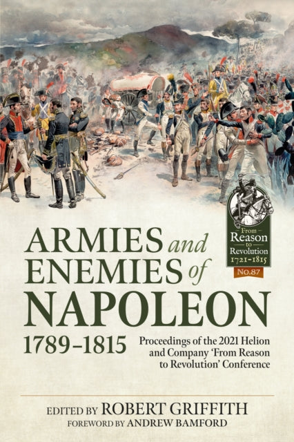 Armies & Enemies Of Napoleon 1789 1815