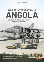 War Of Intervention In Angola Volume 5