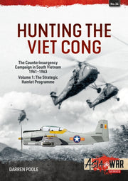 Hunting The Viet Cong Volume 1 By Poole, Darren