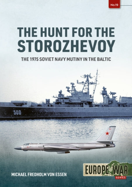 Hunt For The Storozhevoy