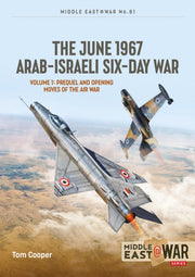 June 1967 Arabisraeli War Volume 1 By Cooper, T