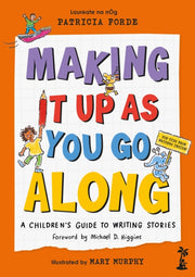 Making It Up As You Go Along
