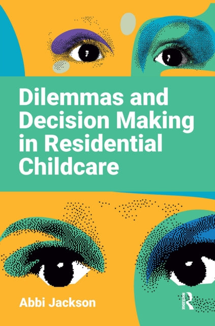 Dilemmas And Decision Making In Residen