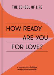 How Ready Are You For Love
