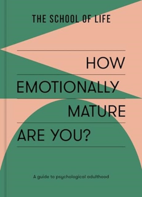 How Emotionally Mature Are You