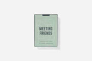 Meeting Friends