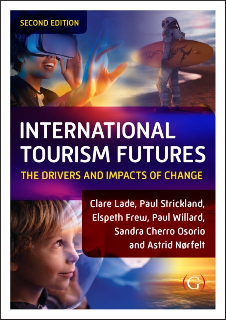 International Tourism Futures 2e