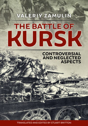 Battle Of Kursk By Zamulin, Valeriy