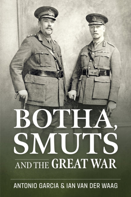Botha Smuts & The Great War