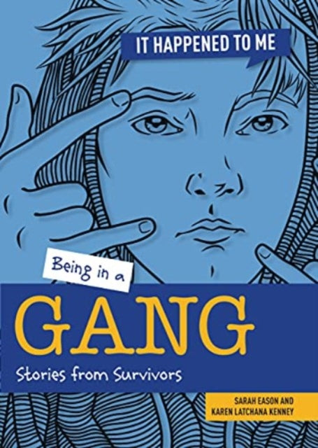 Being In A Gang