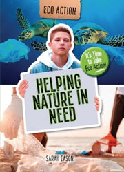 Helping Nature In Need