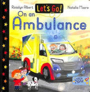 Lets Go On An Ambulance