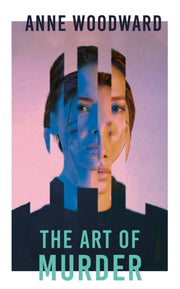 Art Of Murder By Woodward, Anne