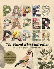 Paper Paper Paper Floral Riot Collection By Deckchair Press