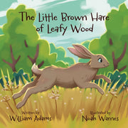 The Little Brown Hare Of Leafy Wood By Adams, William