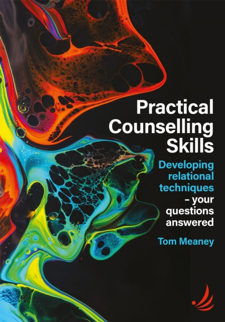 Practical Counselling Skills Developin