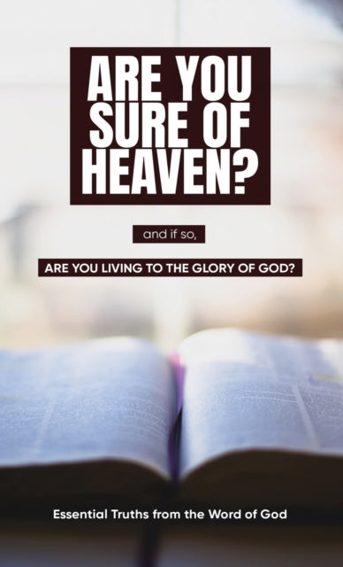 Are You Sure Of Heaven