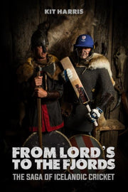 From Lord's To The Fjords