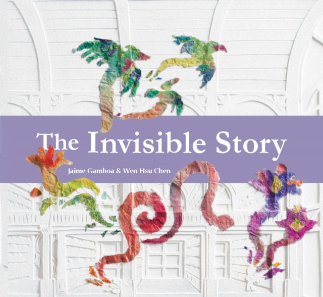 Invisible Story By Gamboa, Jaimie