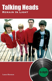 Talking Heads Remain In Light Indepth